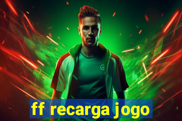 ff recarga jogo
